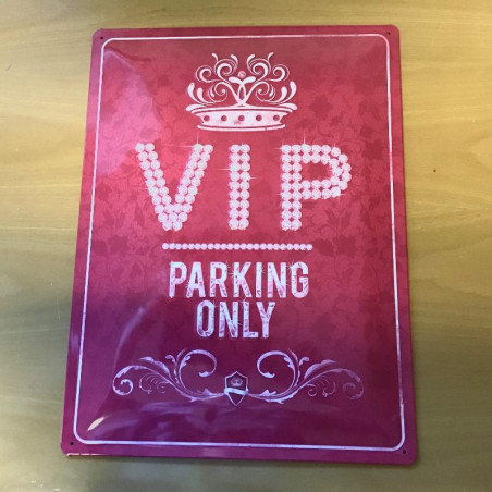 VIP Parking Only -metalskilt